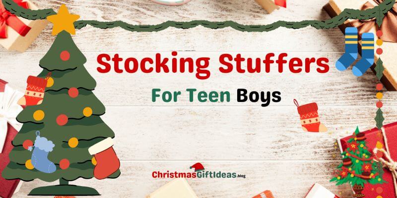 Stocking stuffers for teen boys